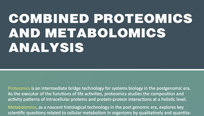 Combined Metabolomic and Proteomic Analysis